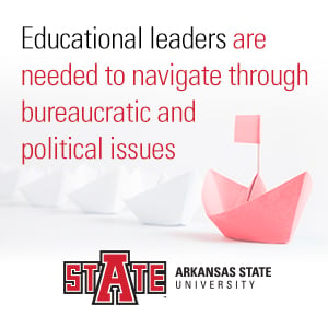 Educational leaders help navigate schools through bureaucratic and political issues